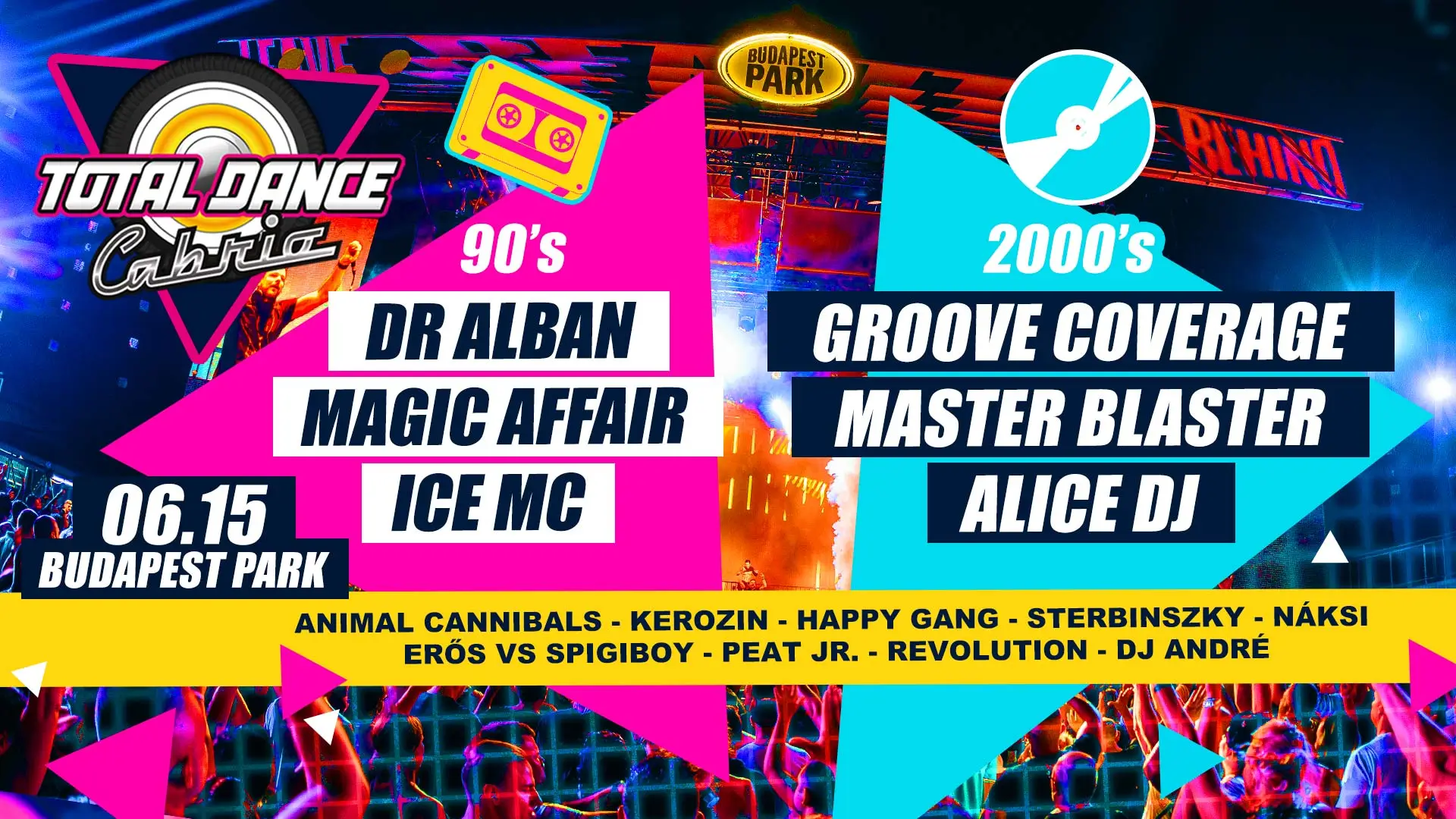 Total Dance Cabrio esemény 2024.06.15. Budapest Park Dr. Alban Magic Affair Ice Mc Groove Coverage Master Blaster Alice Dj