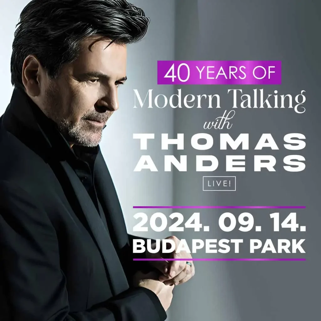 40 years of Modern Talking with Thomas Anders 2024.09.14. Budapest Park